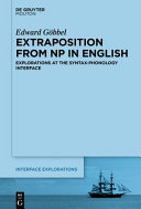 Extraposition from NP in English : explorations at the syntax-phonology interface /