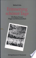 Erinnerung schöner Tage : die Reise-Essays Hugo von Hofmannsthals /