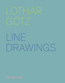 Line Drawings, 2009-14 /