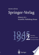 Springer-Verlag : history of a scientific publishing house.