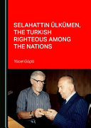 Selahattin Ülkümen, the Turkish righteous among the nations /