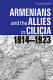 Armenians and the Allies in Cilicia, 1914-1923 /