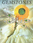 Gemstones : symbols of beauty and power /