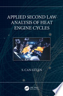 APPLIED SECOND LAW ANALYSIS OF HEAT ENGINE CYCLES.