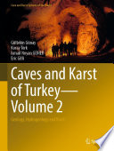 Caves and Karst of Turkey - Volume 2 : Geology, Hydrogeology and Karst /