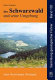 Der Schwarzwald und seine Umgebung : Geologie, Mineralogie, Bergbau : Umwelt und Geotourismus /