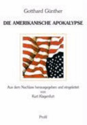 Die amerikanische Apokalypse /