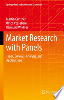 Market Research with Panels : Types, Surveys, Analysis, and Applications /