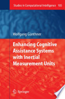 Enhancing cognitive assistance systems with inertial measurement units /