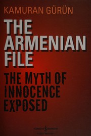 The Armenian file : the myth of innocence exposed /