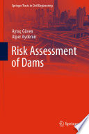 Risk Assessment of Dams /