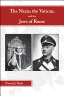 NAZIS, THE VATICAN, AND THE JEWS OF ROME.