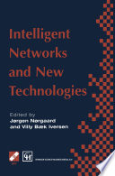 Intelligent Networks and Intelligence in Networks : IFIP TC6 WG6.7 International Conference on Intelligent Networks and Intelligence in Networks, 2-5 September 1997, Paris, France /