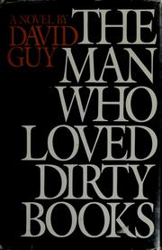 The man who loved dirty books /