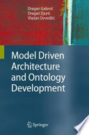 Model driven architecture and ontology development /