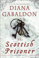 The Scottish prisoner : a novel /