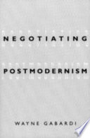 Negotiating postmodernism /