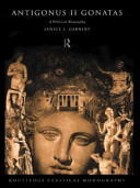 Antigonus II Gonatas : a political biography /