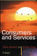 Consumers and services /