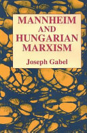 Mannheim and Hungarian Marxism /