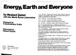 Energy, earth, and everyone /
