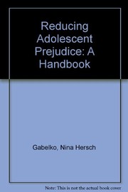 Reducing adolescent prejudice : a handbook /