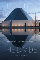 Beyond the divide : a century of Canadian mosque design /