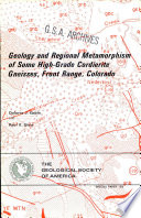 Geology and regional metamorphism of some high-grade cordierite gneisses, Front Range, Colorado /