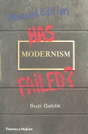 Has modernism failed? /