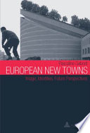 European new towns : image, identities, future perspectives /