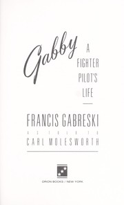 Gabby : a fighter pilot's life /