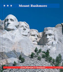 Mount Rushmore : from mountain to monument /
