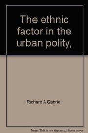 The ethnic factor in the urban polity /