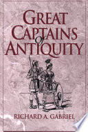 Great captains of antiquity /