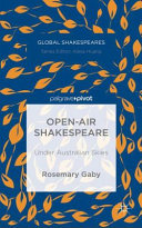 Open-Air Shakespeare : Under Australian Skies /