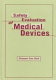 Safety evaluation of medical devices /