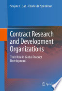 Contract research and development organizations : their role in global product development /
