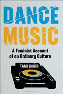 Dance music : a feminist account of an ordinary culture /