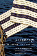 Ǫ da gaho de:s : reflecting on our journeys /