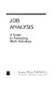 Job analysis : a guide to assessing work activities /