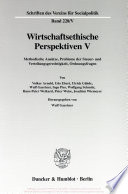 Wirtschaftsethische Perspektiven V. : Methodische Ansätze, Probleme der Steuer- und Verteilungsgerechtigkeit, Ordnungsfragen.
