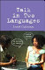 Talk in two languages /