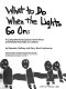 What to do when the lights go on : a comprehensive guide to 16mm films and related activities for children /