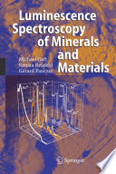 Modern luminescence spectroscopy of minerals and materials /