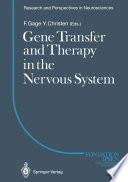 Gene Transfer and Therapy in the Nervous System /