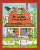 My stars, it's Mrs. Gaddy! : the three Mrs. Gaddy stories /