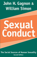 Sexual conduct : the social sources of human sexuality /