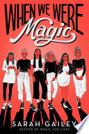 When we were magic /