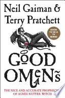 Good omens : the nice and accurate prophecies of Agnes Nutter, witch /