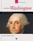 George Washington : our first president /